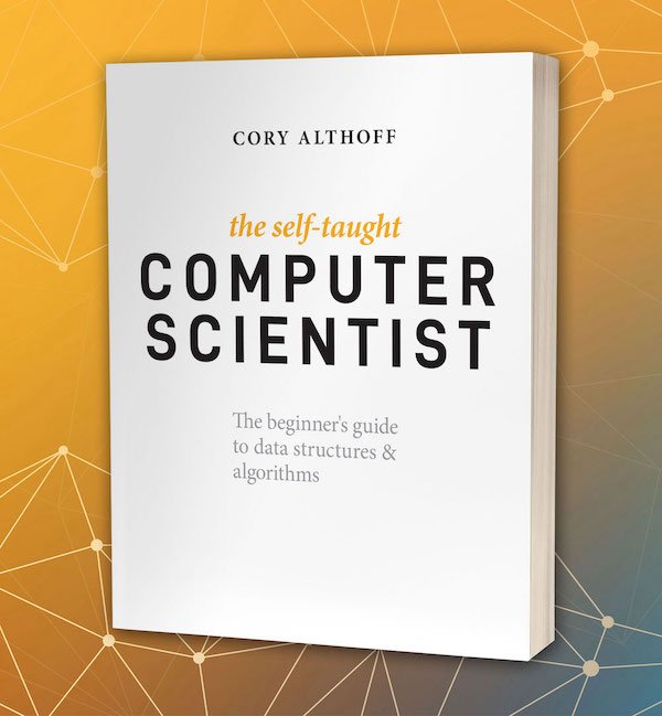 The Self-Taught Computer Scientist
